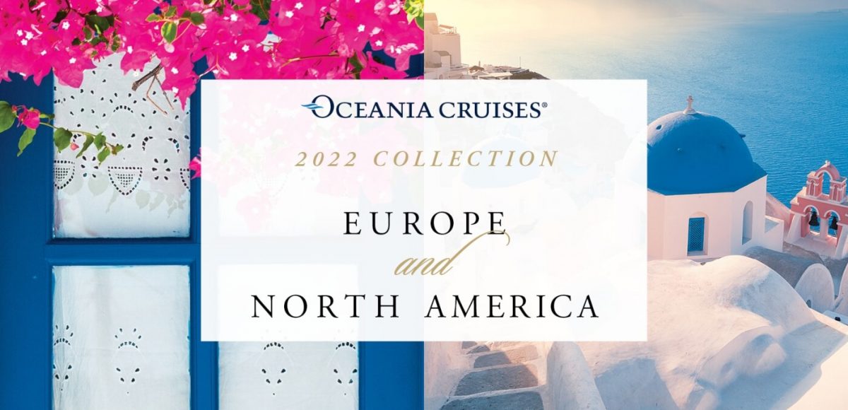 Oceania Cruises Europe and North America